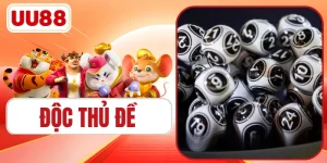 Độc Thủ Đề - Bí Quyết Bắt Lô Đề Chuẩn Xác Nhất Từ Cao Thủ