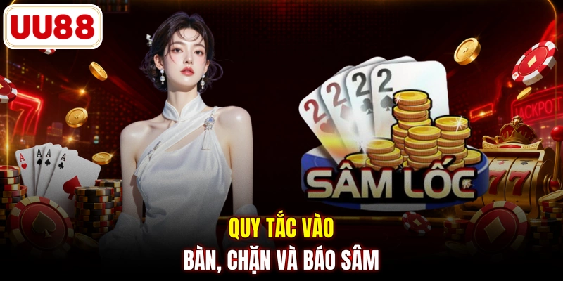 Quy tắc vào bàn, chặn và báo sâm
